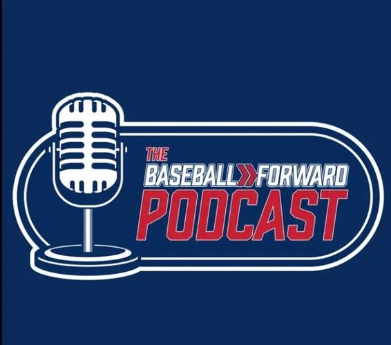 The Baseball Forward Podcast